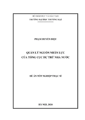 Luận văn quản lý nguồn nhân lực của tổng cục dự trữ nhà nước