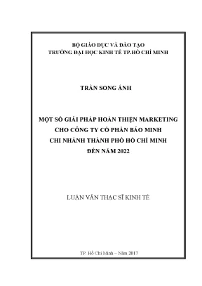 Luận văn một số giải pháp hoàn thiện marketing cho công ty cổ phần bảo minh chi nhánh thành phố hồ chí minh đến năm 2022