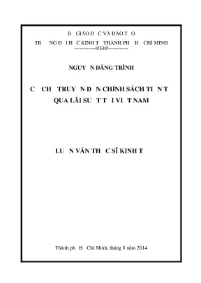 Luận văn cơ chế truyền dẫn chính sách tiền tệ qua lãi suất tại việt nam