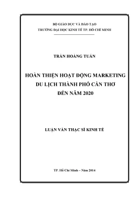 Luận văn hoàn thiện họat động marketing du lịch thành phố cần thơ đến năm 2020