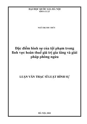 Đặc điểm hình sự của tội phạm trong lĩnh vực hoàn thuế giá trị gia tăng và giải pháp phòng ngừa