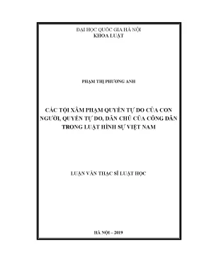 Các tội xâm phạm quyền tự do của con người quyền tự do dân chủ của công dân trong luật hình sự việt nam
