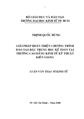 Luận văn giải pháp hoàn thiện chương trình đào tạo bậc trung học kế toán tại trường cao đẳng kinh tế kỹ thuật kiên giang luận văn thạc sĩ