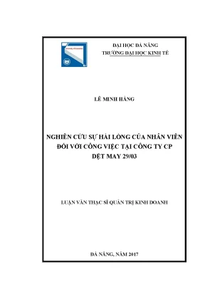 Luận văn thạc sĩ nghiên cứu sự hài lòng của nhân viên đối với công việc tại công ty cổ phần dệt may 29 03