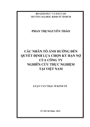 Luận văn các nhân tố ảnh hưởng đến quyết định lựa chọn kỳ hạn nợ của công ty nghiên cứu thực nghiệm tại việt nam