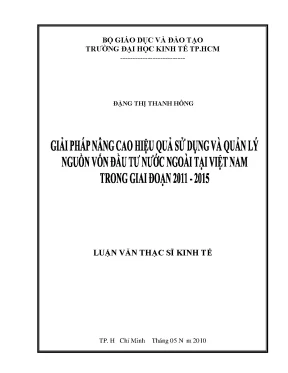 Luận văn giải pháp nâng cao hiệu quả sử dụng và quản lý nguồn vốn đầu tư nước ngoài tại việt nam trong giai đoạn 2011 2015