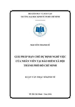 Luận văn giải pháp hạn chế dự định nghỉ việc của nhân viên tại bảo hiểm xã hội thành phố hồ chí minh