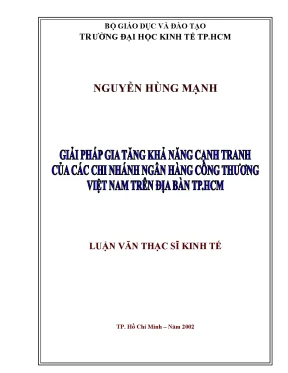 Luận văn giải pháp gia tăng khả năng cạnh tranh của các chi nhánh ngân hàng công thương việt nam trên địa bàn tp hcm