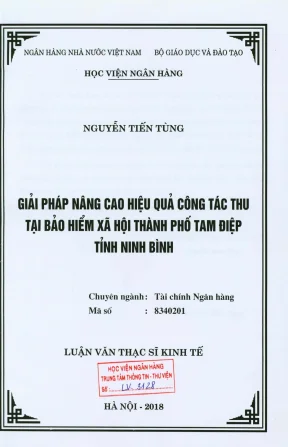 Luận văn thạc sĩ tài chính ngân hàng giải pháp nâng cao hiệu quả công tác thu tại bảo hiểm xã hội thành phố tam điệp tỉnh ninh bình