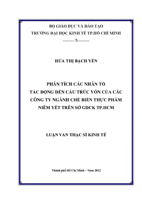 Luận văn phân tích các nhân tố tác động đến cấu trúc vốn của các công ty ngành chế biến thực phẩm niêm yết trên sở giao dịch chứng khoán tp hcm