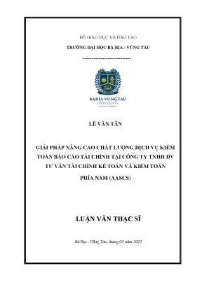 Luận văn giải pháp nâng cao chất lượng dịch vụ kiểm toán báo cáo tài chính tại công ty tnhh dv tư vấn tài chính kế toán và kiểm toán phía nam aascs