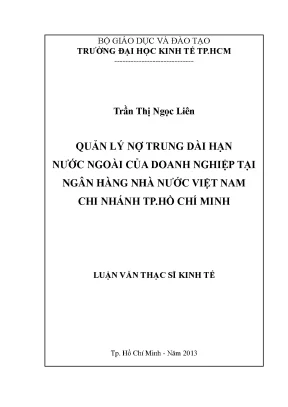 Luận văn quản lý nợ trung dài hạn nước ngoài của doanh nghiệp tại ngân hàng nhà nước việt nam chi nhánh tphcm
