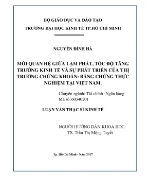 Luận văn mối quan hệ giữa lạm phát tốc độ tăng trưởng kinh tế và sự phát triển của thị trường chứng khoán bằng chứng thực nghiệm tại việt nam