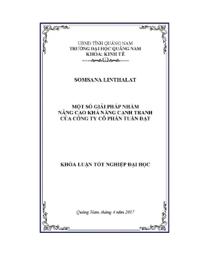 0881 một số giải pháp nhằm nâng cao khả năng cạnh tranh của công cổ phần tuấn đạt somsana linthalat luận văn đh quảng nam