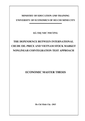 Luận văn the dependence between international crude oil price and vietnam stock market nonlinear cointegration test approach