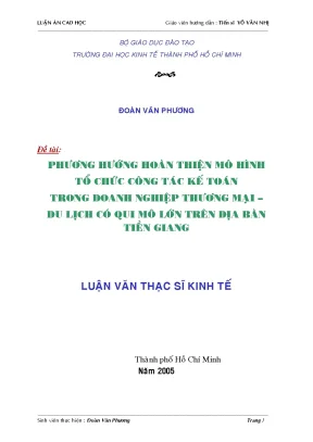 Luận văn phương hướng hoàn thiện mô hình tổ chức công tác kế toán trong doanh nghiệp thương mại du lịch có quy mô lớn trên địa bàn tiền giang