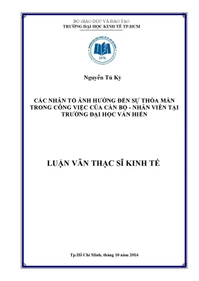 Luận văn các nhân tố ảnh hưởng đến sự thỏa mãn trong công việc của cán bộ nhân viên tại trường đại học văn hiến