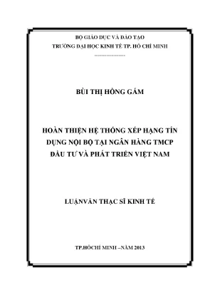 Luận văn hoàn thiện hệ thống xếp hạng tín dụng nội bộ tại ngân hàng tmcp đầu tư và phát triển việt nam