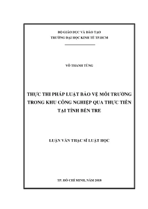 Luận văn thực thi pháp luật bảo vệ môi trường trong khu công nghiệp qua thực tiễn tại tỉnh bến tre