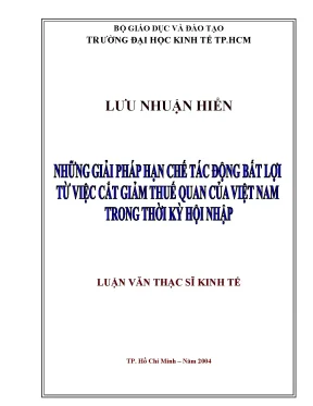 Luận văn những giải pháp hạn chế tác động bất lợi từ việc cắt giảm thuế quan của việt nam trong thời kỳ hội nhập