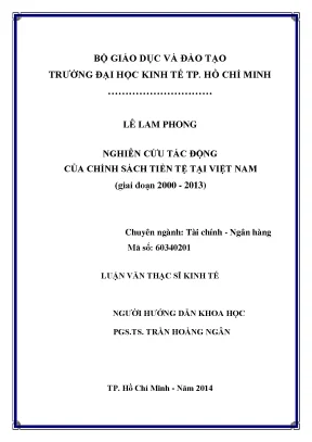 Luận văn nghiên cứu tác động của chính sách tiền tệ tại việt nam giai đoạn 2000 2013