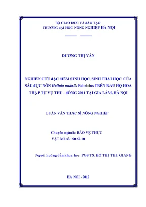 Nghiên cứu đặc điểm sinh học sinh thái học của sâu đục nõn hellula undalis fabricius trên rau họ hoa thập tự vụ thu đông 2011 tại gia lâm hà nội