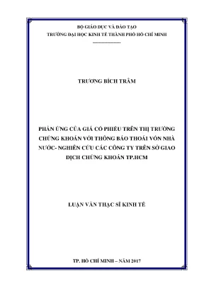 Luận văn phản ứng của giá cổ phiếu trên thị trường chứng khoán với thông báo thoái vốn nhà nước nghiên cứu các công ty trên sở giao dịch chứng khoán tp hcm