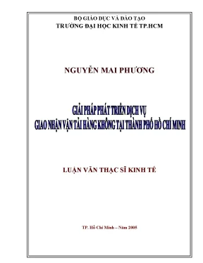 Luận văn giải pháp phát triển dịch vụ giao nhận vận tải hàng không tại thành phố hồ chí minh
