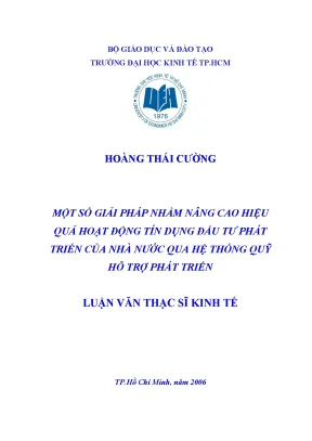 Luận văn một số giải pháp nhằm nâng cao hiệu quả hoạt động tín dụng đầu tư phát triển của nhà nước qua hệ thống quỹ hỗ trợ phát triển