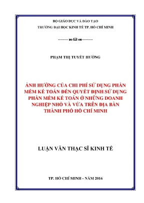 Luận văn ảnh hưởng của chi phí sử dụng phần mềm kế toán đến quyết định sử dụng phần mềm kế toán ở những doanh nghiệp nhỏ và vừa trên địa bàn thành phố hồ chí minh