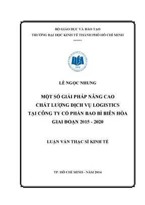 Luận văn một số giải pháp nâng cao chất lượng dịch vụ logistics tại công ty cổ phần bao bì biên hòa giai đọan 2015 2020