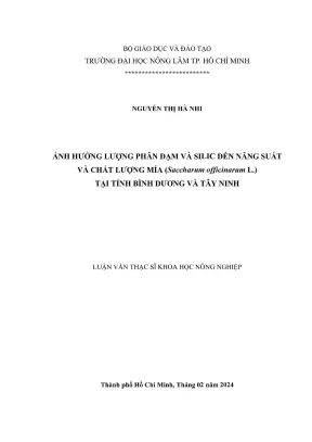 Luận văn thạc sĩ khoa học cây trồng ảnh hưởng lượng phân đạm và silic đến năng suất và chất lượng mía saccharum officinarum l tại tỉnh bình dương và tây ninh
