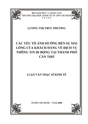 Luận văn các yếu tố ảnh hưởng đến sự hài lòng của khách hàng về dịch vụ thông tin di động tại tp cần thơ
