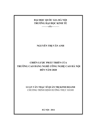 Luận văn thạc sĩ quản trị kinh doanh chiến lược phát triển của trường cao đẳng nghề công nghệ cao hà nội đến năm 2020