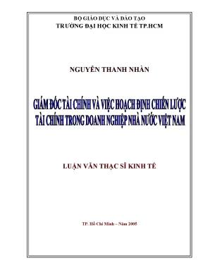 Luận văn giám đốc tài chính và việc hoạch định chiến lược tài chính trong doanh nghiệp nhà nước việt nam