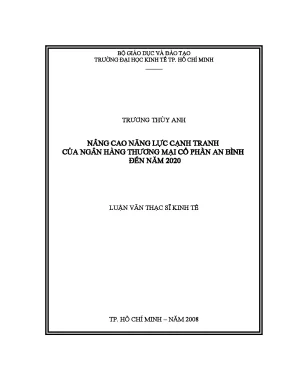 Luận văn nâng cao năng lực cạnh tranh của ngân hàng thương mại cổ phần an bình đến năm 2020