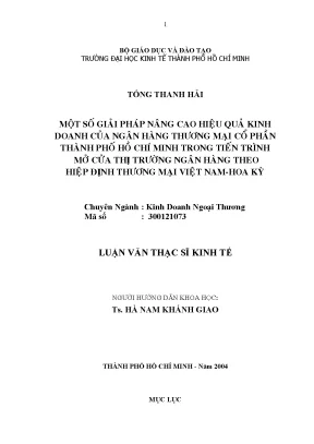 Luận văn một số giải pháp nâng cao hiệu quả kinh doanh của ngân hàng thương mại cổ phần thành phố hồ chí minh trong tiến trình mở cửa thị trường ngân hàng theo hiệp định thương mại việt nam hoa kỳ