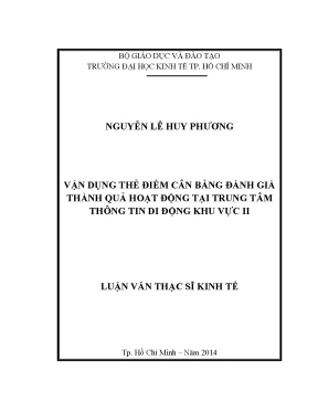 Luận văn vận dụng thẻ điểm cân bằng đánh giá thành quả hoạt động tại trung tâm thông tin di động khu vực ii