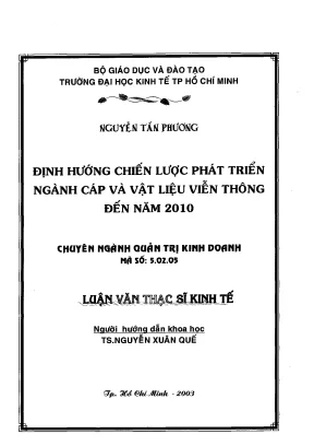 Luận văn định hướng chiến lược phát triển ngành cáp và vật liệu viễn thông đến năm 2010 luận văn thạc sĩ