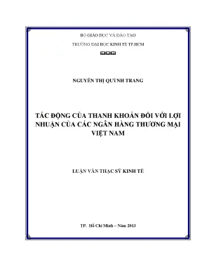 Luận văn tác động của thanh khoản đối với lợi nhuận của các ngân hàng thương mại việt nam