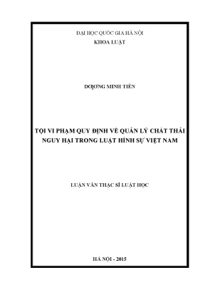 Tội vi phạm quy định về quản lý chất thải nguy hại trong luật hình sự việt nam