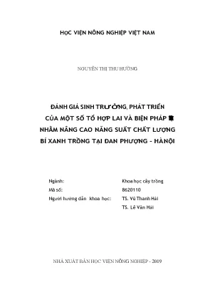 Đánh giá sinh trưởng phát triển của một số tổ hợp lai và biện pháp kỹ thuật nhằm nâng cao năng suất chất lượng bí xanh trồng tại đan phượng hà nội