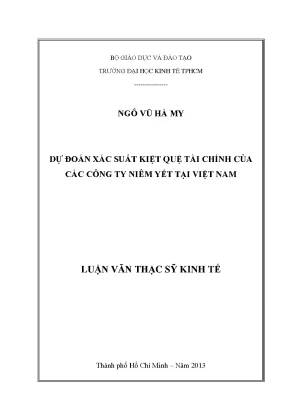 Luận văn dự đoán xác suất kiệt quệ tài chính của các công ty niêm yết tại việt nam