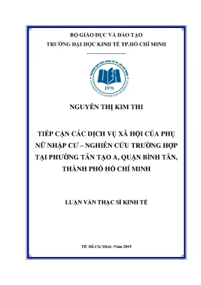Luận văn tiếp cận các dịch vụ xã hội của phụ nữ nhập cư nghiên cứu trường hợp tại phường tân tạo a quận bình tân thành phố hồ chí minh