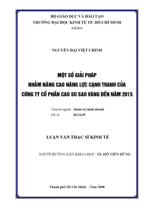 Luận văn một số giải pháp nhằm nâng cao năng lực cạnh tranh của công ty cổ phần cao su sao vàng đến năm 2015
