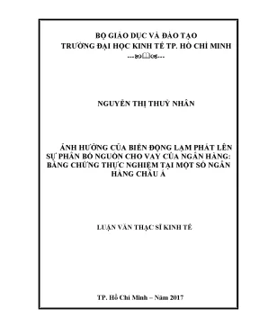 Luận văn ảnh hưởng của biến động lạm phát lên sự phân bổ nguồn cho vay của ngân hàng bằng chứng thực nghiệm tại một số ngân hàng châu á