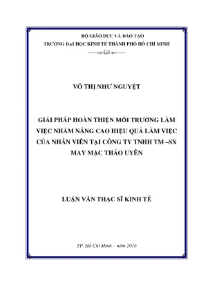 Luận văn giải pháp hoàn thiện môi trường làm việc nhằm nâng cao hiệu quả làm việc của nhân viên tại công ty tnhh tm sx may mặc thảo uyên