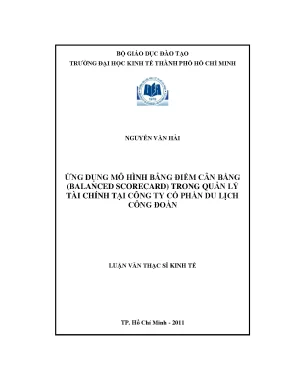 Luận văn ứng dụng mô hình bảng điểm cân bằng balanced scorecard trong quản lý tài chính tại công ty cổ phần du lịch công đoàn luận văn thạc sĩ