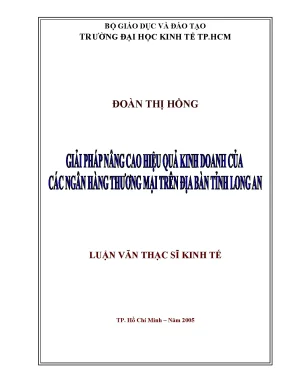 Luận văn giải pháp nâng cao hiệu quả kinh doanh của các ngân hàng thương mại trên địa bàn tỉnh long an