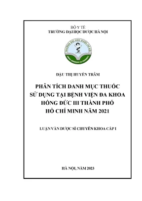 Đậu thị huyền trâm phân tích danh mục thuốc sử dụng tại bệnh viện đa khoa hồng đức iii thành phố hồ chí minh năm 2021 luận văn dược sĩ chuyên khoa cấp i hà nội năm 2023